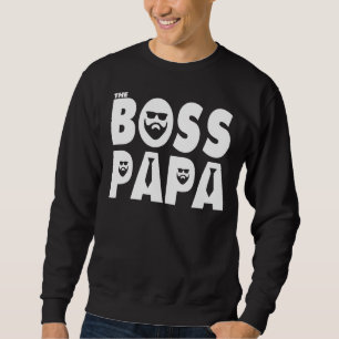Mens The Boss Papa Spaß Barta Papa Vater Vater Sweatshirt