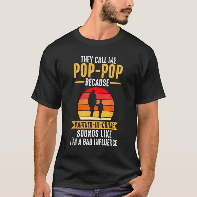 Mens they call me pop pop because partner in crime T-Shirt (Vorderseite)