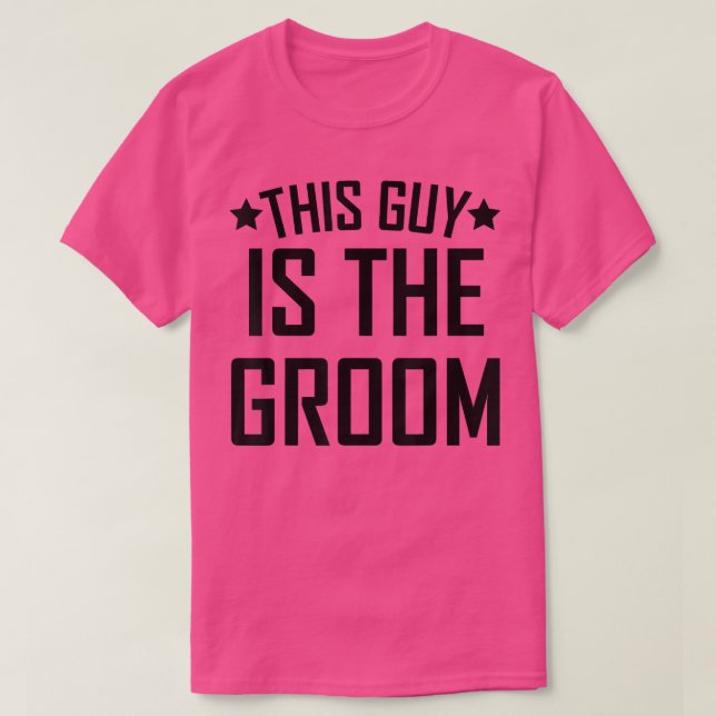 Mens This Guy Is The Groom Bachelor Party Wedding  T-Shirt (Design vorne)