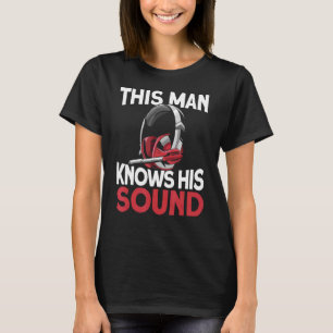 Mens This Man kennt seinen Sound Music Producer Au T-Shirt