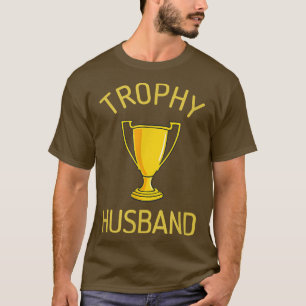 Mens Trophy HusbandEinzigartiger Geschenkeliebhabe T-Shirt