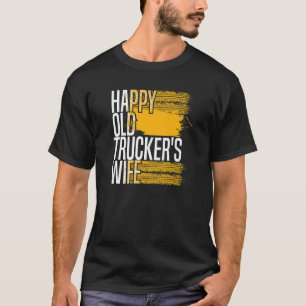 Mens Truck Driver Ehefrau LKW Big Rig Old Man T T-Shirt