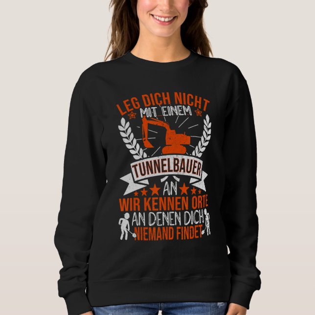 Mens Tunnel Builder Zivil Tunnel Shaftbagger Sweatshirt (Vorderseite)