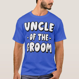 Mens Uncle Of The GroomBachelor Party Group 1795  T-Shirt