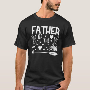 Mens Vater der Braut Matching Wedding and Bach T-Shirt