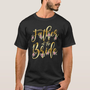 Mens Vater des Vaters Bride Brautparty Party T T-Shirt