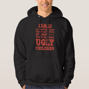 Mens Vater egal wie schwer das Leben wird, haben n Hoodie