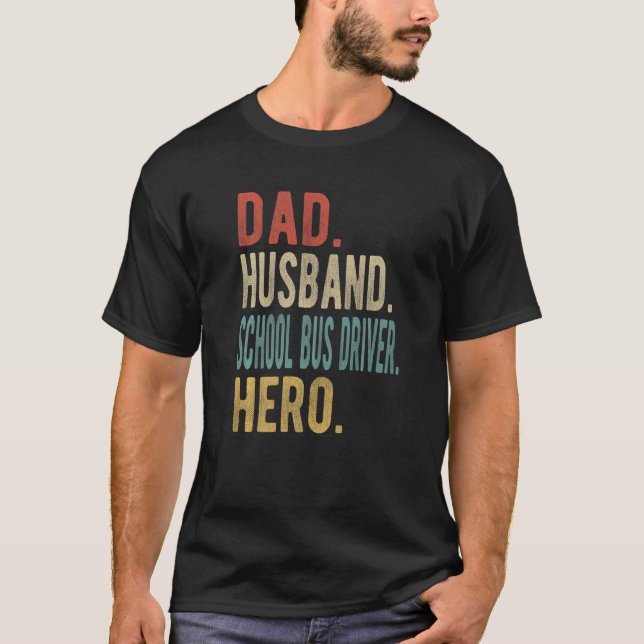 Mens Vater Husband School Busfahrer Herausgeber T-Shirt (Vorderseite)