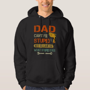 Mens Vater können den Dummkopf nicht reparieren, a Hoodie