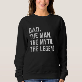 Mens Vater Man Myth Legend Vintag Best Daddy Ever  Sweatshirt