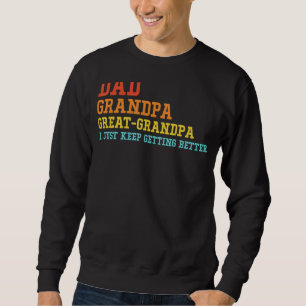 Mens Vater Opa Großer Opa Ich Behielt, Bett zu bek Sweatshirt