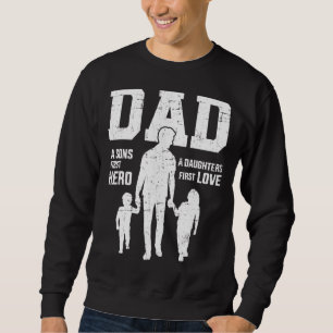 Mens Vater Sons Erste Heldentochter-Liebe für Vate Sweatshirt