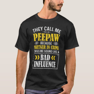 Mens Väter Tag nennen sie mich Peepaw, weil Teil T-Shirt