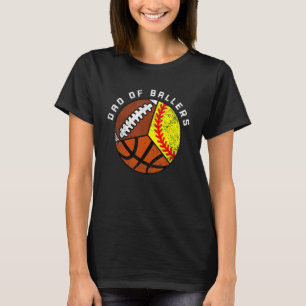 Mens Vater von Ballers Softball Basketball Footbal T-Shirt
