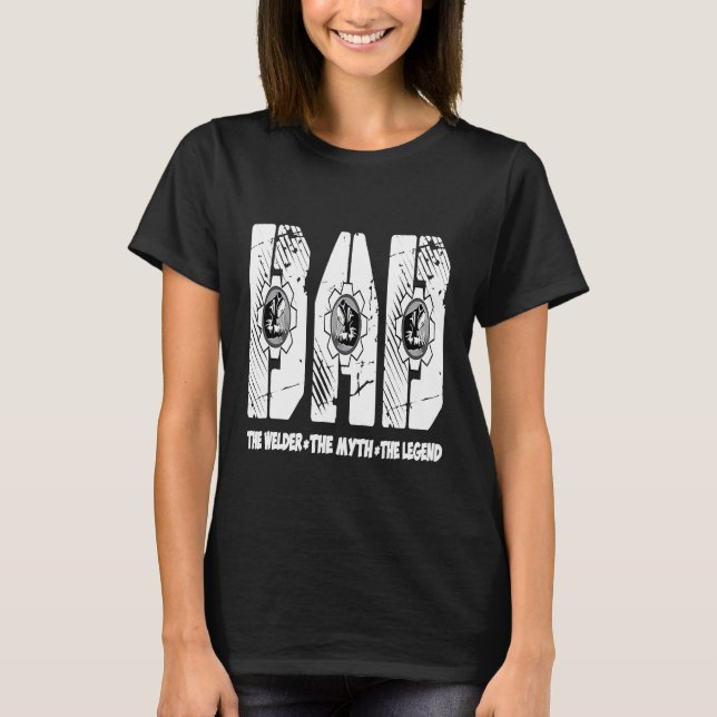 Mens Vater Welder Mythos Die Legende Sonnenschweiß T-Shirt (Vorderseite)
