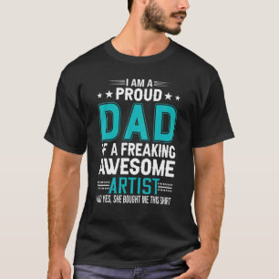 Mens Vatertag Ich bin ein stolzer Vater-Künstler T-Shirt