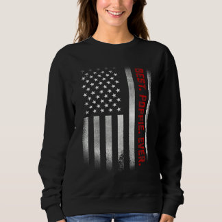 Mens Vathage Day for Papa Best Poppie Ever Us Fl Sweatshirt