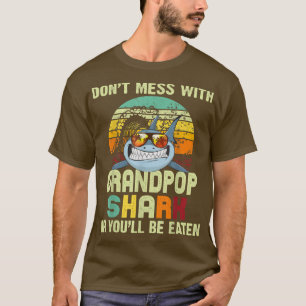 Mens Vathers Day Gift für PapaDont Mess mit Grand T-Shirt