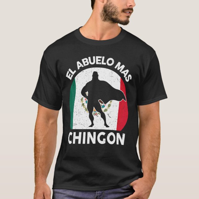 Mens Vathers Day Grandpa El Abuelo Mas Chingon Me T-Shirt (Vorderseite)