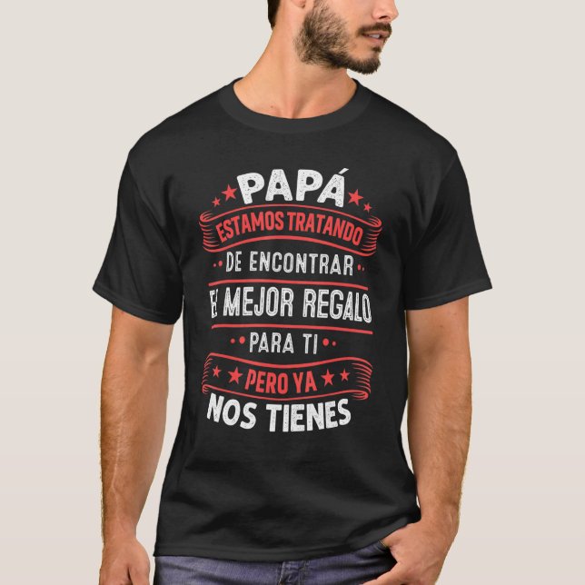 Mens Vathers Day Spanischer Vater von Tochter Son T-Shirt (Vorderseite)
