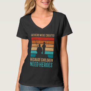 Mens Vathers wurden geschaffen, weil Kinder ihn br T-Shirt