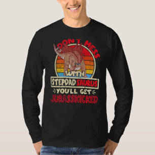 Mens vermasseln sich nicht mit Stepdad Saurus I. J T-Shirt