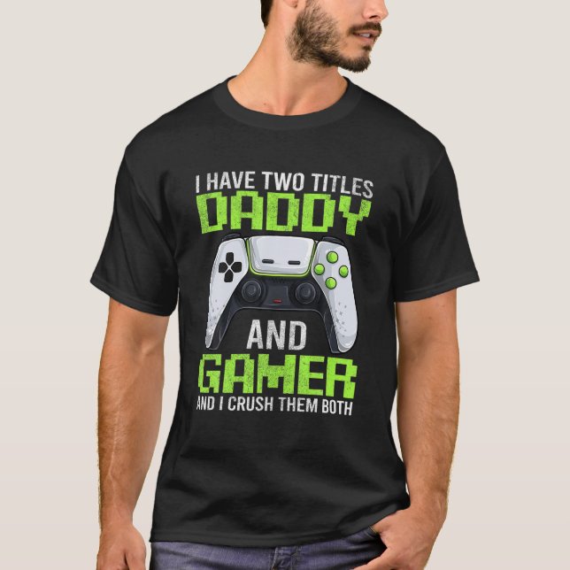 Mens Video Game Gamer Daddy S, Funny Vathers Day D T-Shirt (Vorderseite)