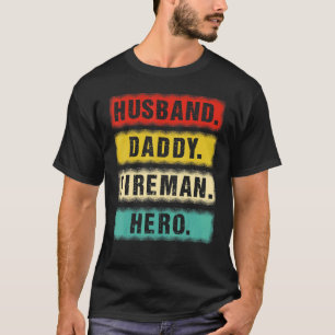 Mens Vintag Husband Daddy Fireman Hero Firefikäte T-Shirt
