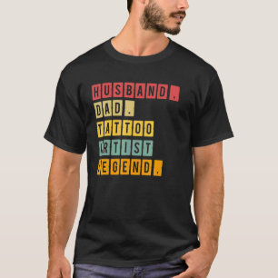 Mens Vintag Husband Vater Tattoo Artist Legend Ret T-Shirt