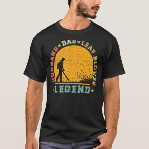 Mens Vintag Retro Husband Vater Leaf Blower Legend T-Shirt