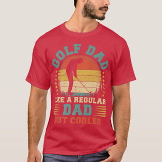 Mens Vintage Golf Dad Like A Regular Dad Golf Fath T-Shirt