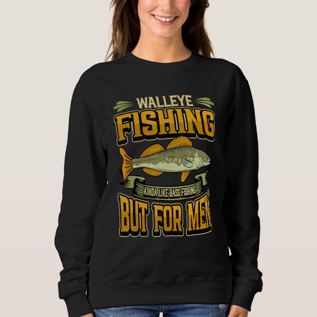 Mens Walleye Fishing Fisherman Rod Walleye Sea Cha Sweatshirt (Vorderseite)