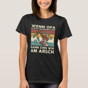 Mens Wenn Opa Es Nicht Reparieren kann Deutschland T-Shirt