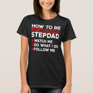 Mens, wie man ein Phantastischer Stepdad ist, beob T-Shirt