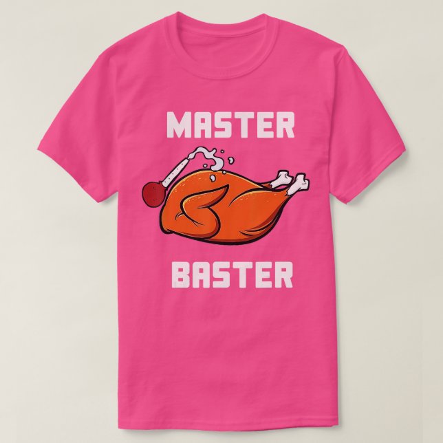 Mens Women Master Baster Funny Turkey Baster Danke T-Shirt (Design vorne)