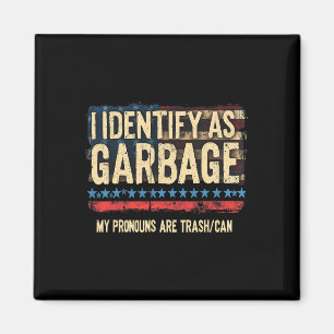 Mens Womens, die ich als Garbyge Funny Trump Tras  Magnet