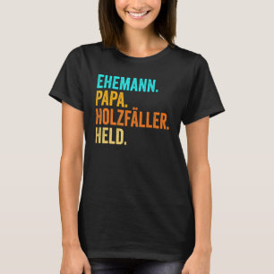 Mens Woodcutter Vater Pater Holster Forest Wo T-Shirt