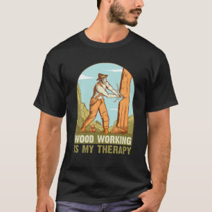 Mens Woodworking ist meine Therapie Carpentry Logg T-Shirt