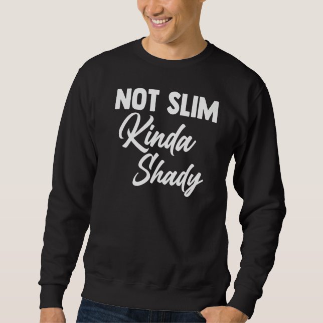 Mens Workout Frauen Fitness nicht schlank Kinda Sh Sweatshirt (Vorderseite)
