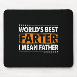 Mens Worlds Best Farter I Gemein Vatervater Day Mousepad