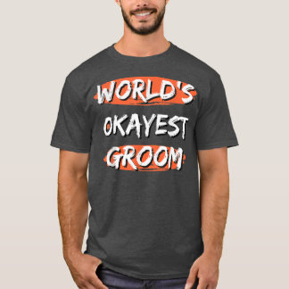 Mens Worlds Tokest Groom Lustigen Sprüche Sarcasti T-Shirt