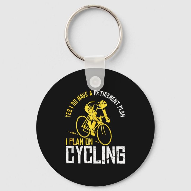 Mens Yes I Have A Retirement Plan Cycling - Funny  Schlüsselanhänger (Vorderseite)