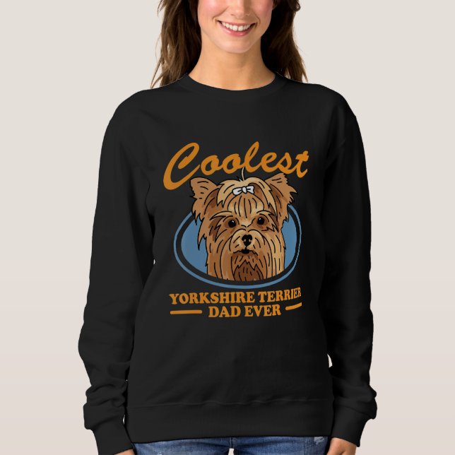Mens Yorkshire Terrier Dad Yorkie Dog Owner Yorksh Sweatshirt (Vorderseite)