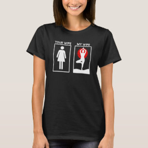Mens your Ehefrau Meine Ehefrau Kemetic Yoga Quote T-Shirt