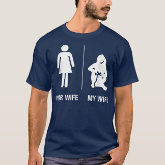 Mens Your Wife My Wife Gamer , Funny Gaming Husban T-Shirt