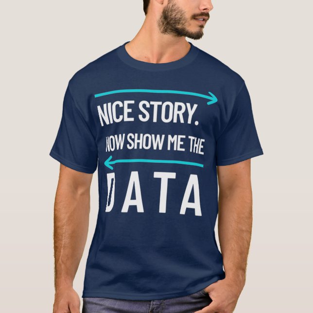 Mens zeigen mir den Computer der Datenwissenschaft T-Shirt (Vorderseite)