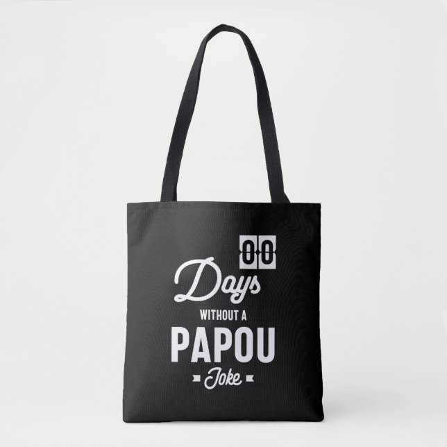 Mens Zero Days ohne Papou Joke Tasche (Vorderseite)