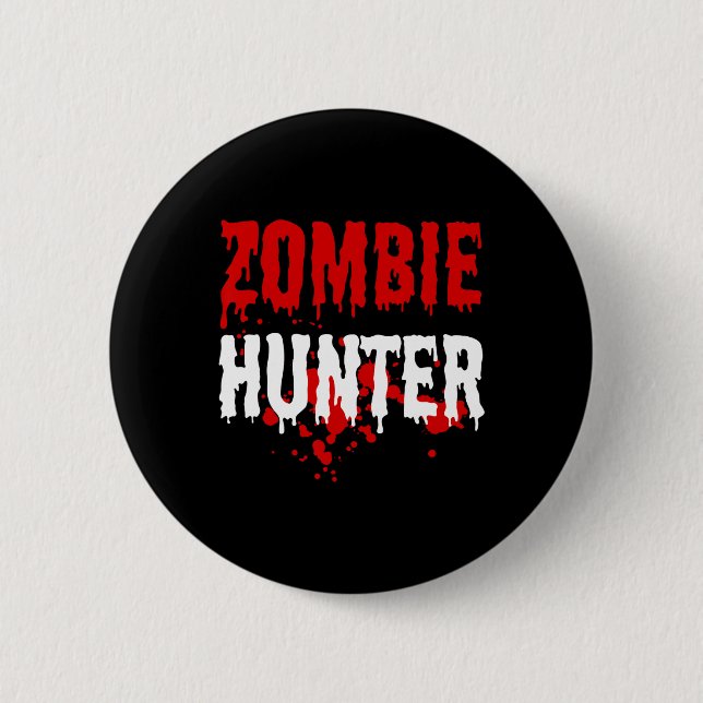 Mens Zombie Hunter Beängstigend Halloween Button (Vorderseite)