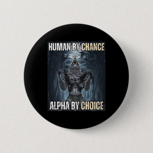 Mensch durch Zufall Alpha per Auswahl Coole Funny  Button