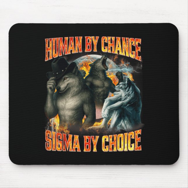 Mensch durch Zufall Sigma durch Wahl Lustiger Alph Mousepad (Vorne)